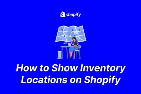 how to show inventory locations on shopify